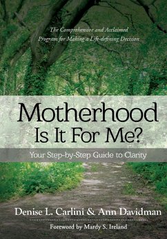 MOTHERHOOD - IS IT FOR ME? - Carlini, Denise L; Davidman, Ann