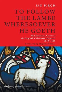 To Follow the Lambe Wheresoever He Goeth - Birch, Ian