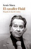 El cavaller Floïd : Biografia de Joan B. Cendrós