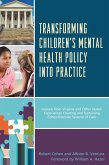 Transforming Children's Mental Health Policy into Practice (eBook, ePUB)