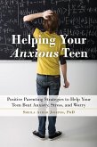 Helping Your Anxious Teen (eBook, PDF)