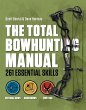 The Total Bowhunting Manual (eBook,... - Bild 1