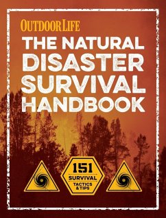 Natural Disaster Survival Handbook (eBook, ePUB) - Life, Editors of Outdoor