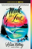 Made for Love (eBook, ePUB)