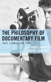 The Philosophy of Documentary Film (eBook, ePUB)