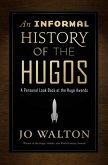 An Informal History of the Hugos (eBook, ePUB)