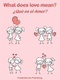 ¿Que es el Amor? - What Does Love Mean? (eBook, ePUB)