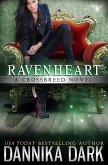 Ravenheart (Crossbreed Series, #2) (eBook, ePUB)