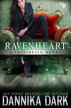 Ravenheart (Crossbreed Series, #2) (eBook, ePUB) - Dark, Dannika