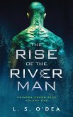 Rise of the River Man (Chimera Chronicles, #1) (eBook, ePUB)