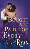 Bought and Paid For (eBook, ePUB)