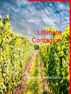 Ultimate Contagion (eBook, ePUB) - Madison S., Archer