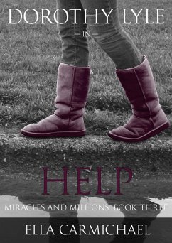 Cover Dorothy Lyle In Help (The Miracles and Millions Saga, #3) (eBook, ePUB)