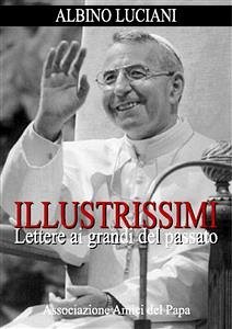 Illustrissimi (eBook, ePUB) - Luciani (Giovanni Paolo I), Albino