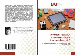 Comment les NTIC* influencent-elles le tourisme français ? - Hamon, Romain