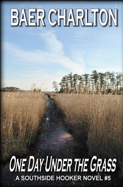 One Day Under the Grass - Charlton, Baer