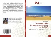 Les revendications territoriales du Maroc au sein de l'OUA Les revendications territoriales du Maroc au sein de l'OUA