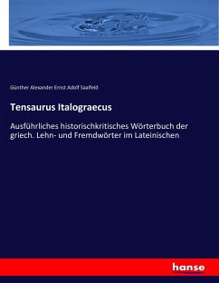 Tensaurus Italograecus - Saalfeld, Günther Alexander Ernst Adolf