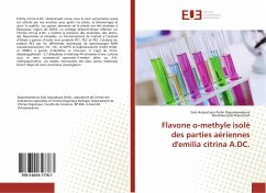 Flavone o-methyle isolé des parties aériennes d'emilia citrina A.DC. - Rajaomamelona, Solo Anjaratsara Perlin;Rivoarison, Randrianasolo