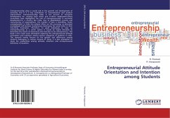 Entrepreneurial Attitude Orientation and Intention among Students