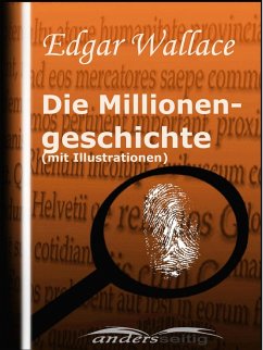 Millionengeschichte (mit Illustrationen) (eBook, ePUB) - Wallace, Edgar