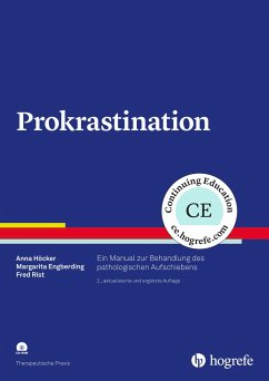 Prokrastination - Höcker, Anna;Engberding, Margarita;Rist, Fred