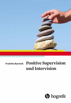 Positive Supervision und Intervision - Bannink, Fredrike