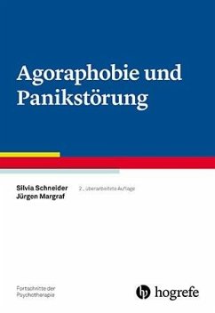 Agoraphobie und Panikstörung - Schneider, Silvia;Margraf, Jürgen