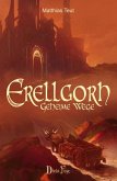 Geheime Wege / Erellgorh-Trilogie Bd.2
