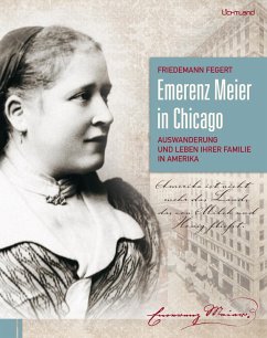 Emerenz Meier in Chicago (eBook, ePUB) - Fegert, Friedemann