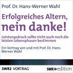 Erfolgreiches Altern, nein danke! (MP3-Download)