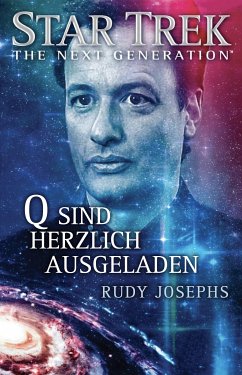 Q sind herzlich ausgeladen / Star Trek - The Next Generation (eBook, ePUB) - Josephs, Rudy