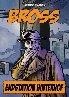 Bross. Endstation Hinterhof (eBook, ePUB) - Wiemers, Richard