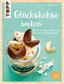 Glückskekse (kreativ & köstlich) (eBook, PDF)