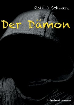 Der Dämon (eBook, ePUB) - Schwarz, Ralf J.