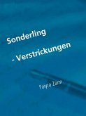 Sonderling - Verstrickungen - (eBook, ePUB)