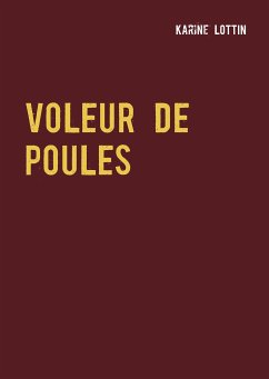 Voleur de poules (eBook, ePUB)