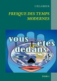 Fresque des temps modernes (eBook, ePUB)