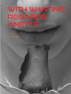 With Wanting regards Anette (eBook, ePUB)