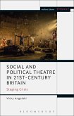 Social and Political Theatre in 21st-Century Britain (eBook, PDF)