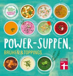 Power-Suppen, Brühen & Toppings (eBook, PDF) - Cramm, Dagmar Von