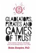 Gladiators, Pirates and Games of Trust... - Bild 1