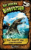 Der Angriff des Liopleurodon / Das geheime Dinoversum Bd.8 (eBook, ePUB) Der Angriff des Liopleurodon / Das geheime Dinoversum Bd.8 (eBook, ePUB)