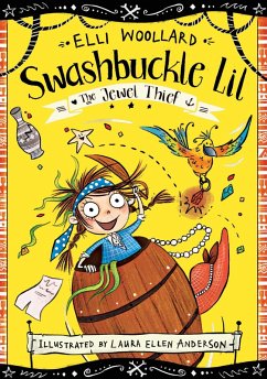 Swashbuckle Lil and the Jewel Thief (eBook, ePUB) - Woollard, Elli