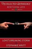 Love's Breaking Storm (Uncollected Anthology: Bewitching Love, #11) (eBook, ePUB)