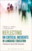 Reflecting on Critical Incidents in Language Education (eBook, ePUB)