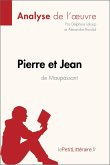 Pierre et Jean de Guy de Maupassant (Analyse de l'oeuvre) (eBook, ePUB)