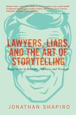 Lawyers, Liars and the Art of Storytelling (eBook, ePUB)