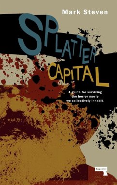 Splatter Capital (eBook, ePUB) - Steven, Mark