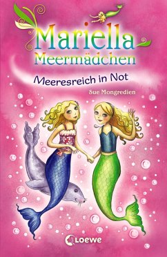 Mariella Meermädchen 2 - Meeresreich in Not (eBook, ePUB) - Mongredien, Sue